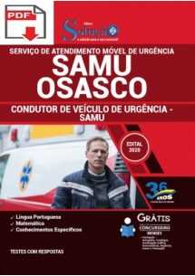 [PRÉ VENDA] (Apostila Digital) (PDF) SAMU Osasco - SP 2021 - Condutor de Veículo de Urgência - SAMU [+Conteúdo Extra]